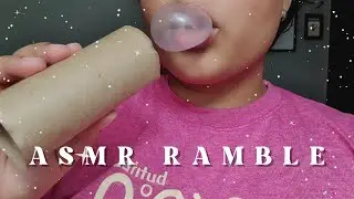 ASMR SPANISH RAMBLE WITH GUM CHEWING