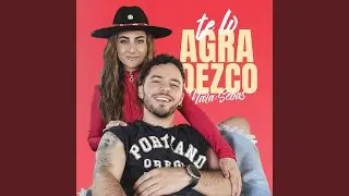Te Lo Agradezco