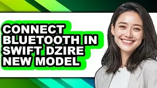 How to Connect Bluetooth in Swift Dzire New Model (updated)