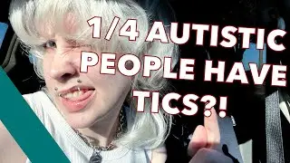 &ldquo;AUTISM TICS&rdquo; EXPLAINED - TICS vs STIMMING, COMORBIDITY, AND MYTHS