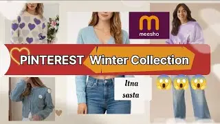 I FOUND THE BEST PINTEREST 🌷 STYLE WINTER WEAR FROM MEESHO 😱 ITNA SASTA???
