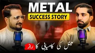 Metal Success Story | FB Metal Podcast | FB Metal Kohat|Hameed Talkshow Podcast | Famous Personality