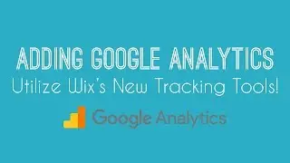 Adding Google Analytics To Your Wix Website - Wix Website Tutorial 2018 - Wix Tracking Tools