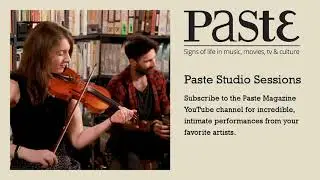 Talisk - Crooked Water Valley - Paste Studio Session