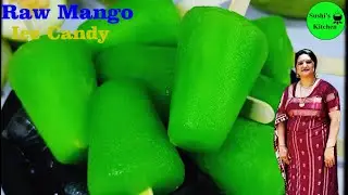 Raw Mango Ice Candy | Summer Mango Recipes  ಮಾವಿನಕಾಯಿ ಐಸ್ ಕ್ಯಾಂಡಿ ಅಡುಗೆ in Kannada by sushi