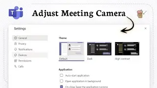 How to access camera settings in Microsoft Teams