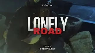 L's Boy Wan (aka Kowan) - Lonely Road (Official Music VIdeo)