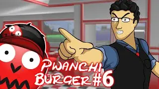 Pwanchi Burger - Episode 6 - The Inspection