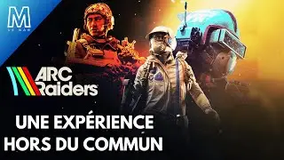 ARC Raiders : Une expérience HORS du COMMUN !