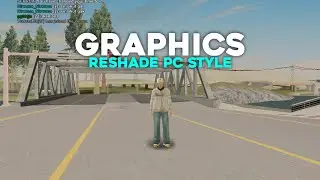 [ SHARE ] GRAPHICS RESHADE PC STYLE HD TEXTURED FOR GTA SA/SAMP SUPPORT PC & ANDROID || TERBARU 2025