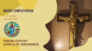 HARI KE-29 COMPLETORIUM dari Paroki TOMANG