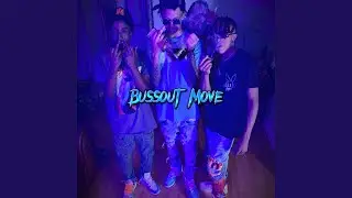 Bussout Move (feat. BabyRell & Quellskii)