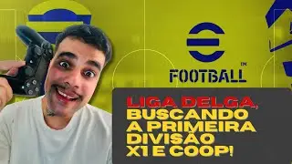 BORA JOGAR EFOOTBALL AO VIVO! 🎮 Divis&atilde;o Efootball, Liga Delga, X1 e Coop! brotaaaa