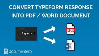 Automate Document Generation from TypeForm Responses (PDF & Word) with Zapier & Documentero.com