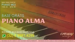 Base para compor   Piano Alma TOM D RÉ MAIOR BASE GRÁTIS   BASE FREE   BASE WORSHIP   Playback