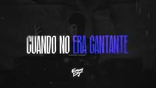CUANDO NO ERA CANTANTE (Remix) EL BOGUETO, YUNG BEEF - Emmi Dj