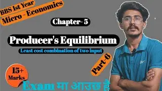 Optimum Employment of Two Input//Least Cost Combination/Producer's Equilibrium by Isoquant & Isocost