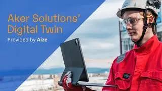 Aker Solutions' Digital Twin Provider &mdash; Aize