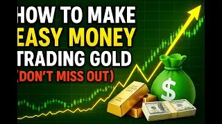 💰How to Make EASY MONEY Trading Gold (Don&rsquo;t Miss Out!)