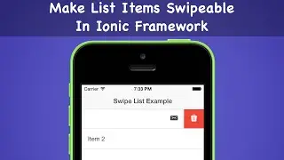 Make List Items Swipeable In Ionic Framework