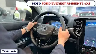 Hướng dẫn sử dụng Ford Everest Ambiente 2025 phần vô lăng | Giá xe Ford Everest 2025 bản Ambiente