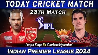 Punjab Vs Hyderabad | Who Win IPL 23th Match | 9 April 2024 | Today Match Prediction | PBKS vs SRH