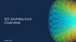 BRKNWT 2301 - DevNetOps Automation for 5G & Beyond