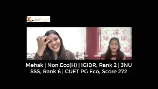Mehak | Non Eco(H) | IGIDR, Rank 2 | JNU SSS, Rank 6 | CUET PG Economics, Score 272 |