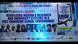 REBUILDING NIGERIA'S RESEARCH AND UNIVERSITY SYSTEMS IN A FAST-CHANGING GLOBAL ENVIRONMENT LASUSTECH