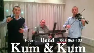 Kum & Kum Bend Kolo(uživo)