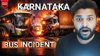 What REALLY Happened in Karnataka Bus Accident 2025|Sleeper Bus Fire Explained 