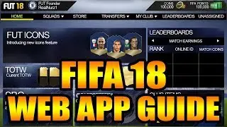 How To Prepare For The FIFA 18 Web App!! FIFA 18 Web App Guide! Fifa 18 - Ultimate Team