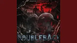 Doubleback (feat. FastmoneylulK)