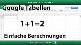 Einfache Berechnungen und Grundlagen (Google Tabellen)
