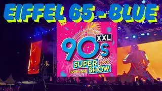 Eiffel 65 - Blue Da Ba Dee - 90s Super Show Munich 2025
