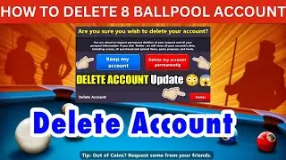 How To Delete 8 Ball Pool Account Permanently - Delete 8 Ball Pool Facebook Account 2026