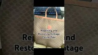 Repairing, Cleaning & Styling a $3 Vintage Celine Tote! #vintageceline
