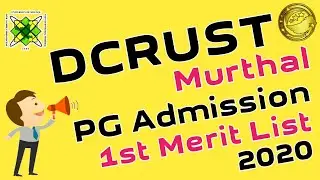 DCRUST Murthal Admission 2020 l DCRUST PG 1st Merit List 2020 l Submit Fee Online l Skjobalert