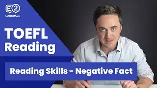 TOEFL Reading Skill 7: Negative Fact with Jay!