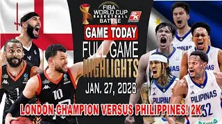 GILAS PILIPINAS vs LONDON CHAMPION GAME TODAY January 27, 2026 - Philippines Shocking Strong Team!