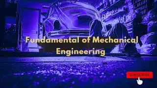 Fundamental of Mechanical Engineering | #mechanic #engineering ##university #tutorial