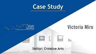 Transforming HR at Victoria Miro | People Business case study