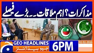 PM Shehbaz Sharif meets CM Sohail Afridi | Headlines Geo News 6 PM (2nd Feb 2026)