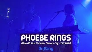 Phoebe Rings Live in Kansas City 3/4: Drifting