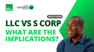 LLC vs S Corp | Block Advisors