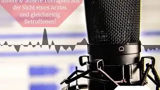 #15 - PD Dr. med. Thomas Rosenbach - Innere &  &auml;u&szlig;ere Therapien aus der Sicht eines Arztes und gl...