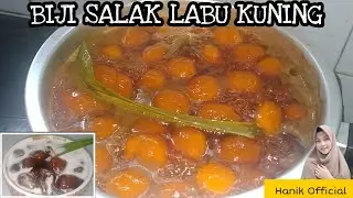 RESEP DAN CARA MEMBUAT BIJI SALAK || BIJI SALAK LABU KUNING SUPER ENAK