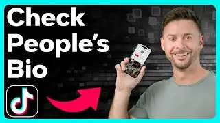 Как проверить биографию человека в TikTok