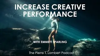 The Rule To Increase Creative Performance & Lessons from Shooting Short Films with Emmett Sparling