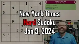 NYT Hard Sudoku Walkthrough | Jan 3, 2025